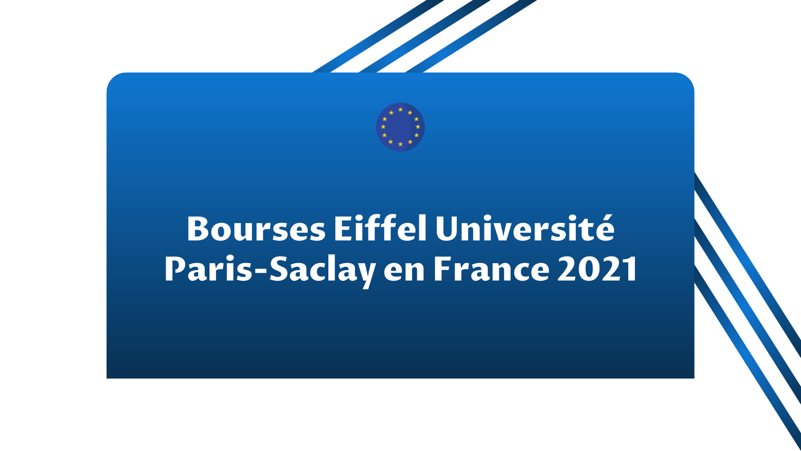 Bourses Eiffel Université Paris-Saclay En France 2024