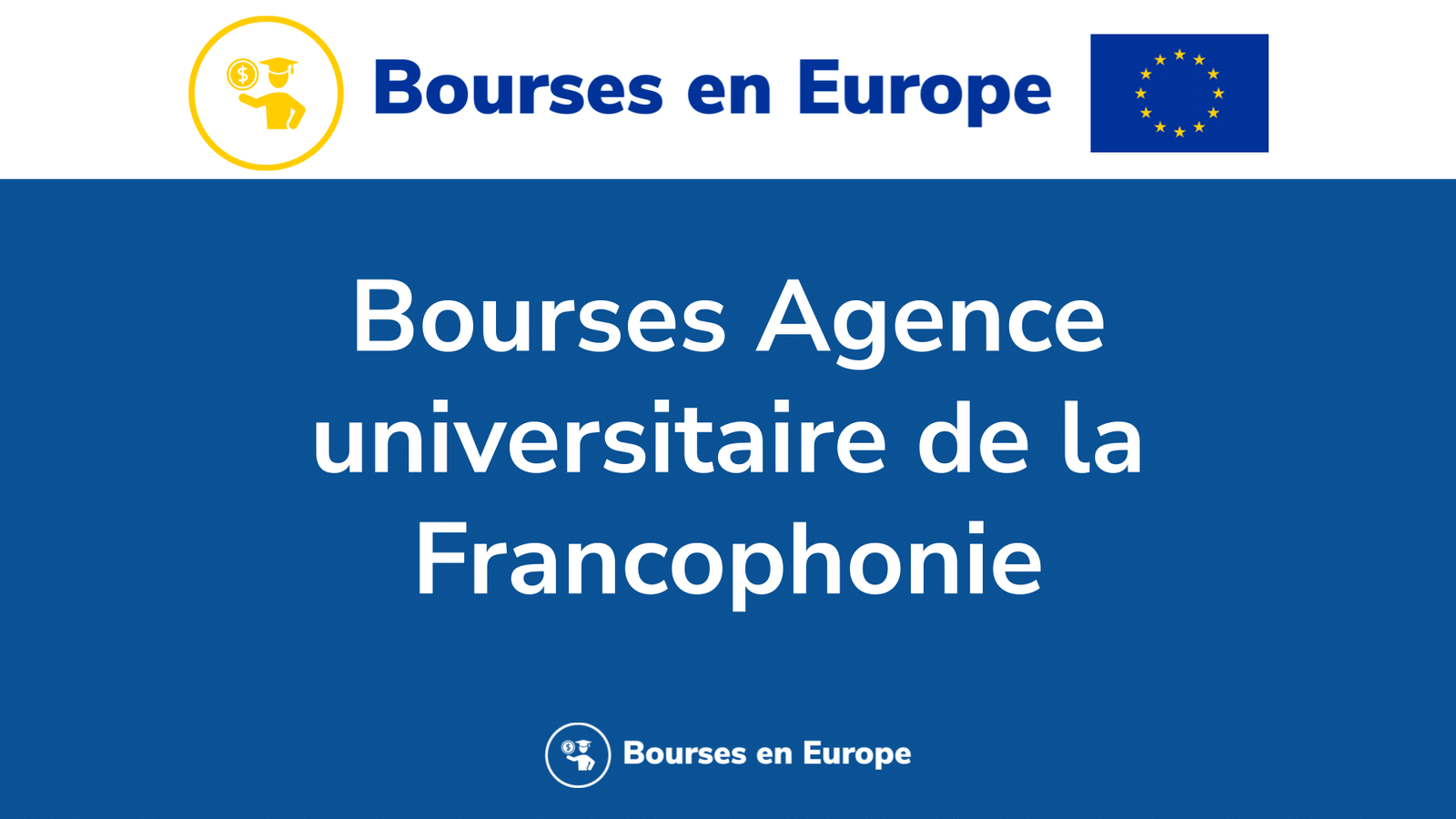 Bourses Agence universitaire de la Francophonie