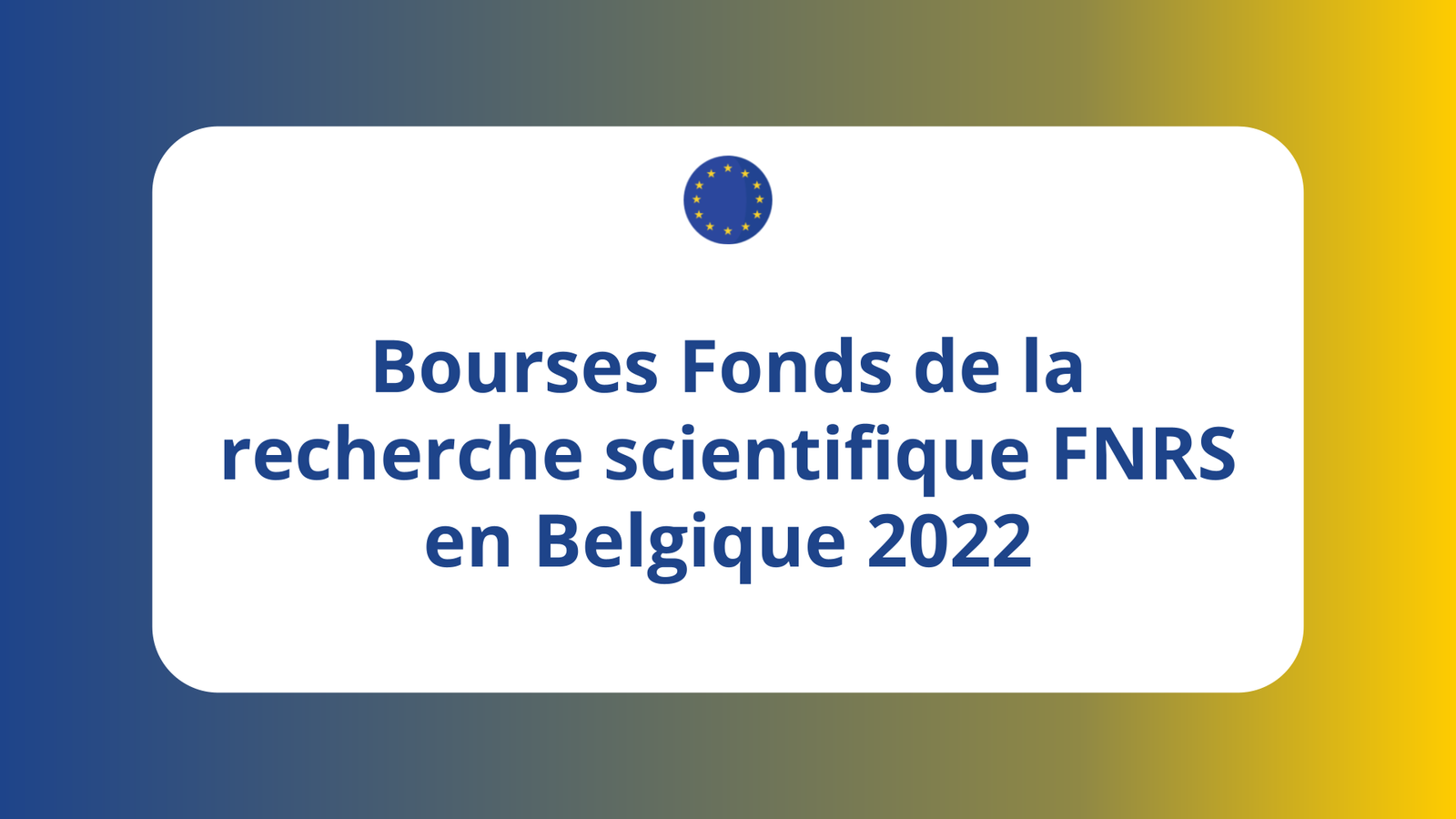 Bourses Fonds de la recherche scientifique FNRS