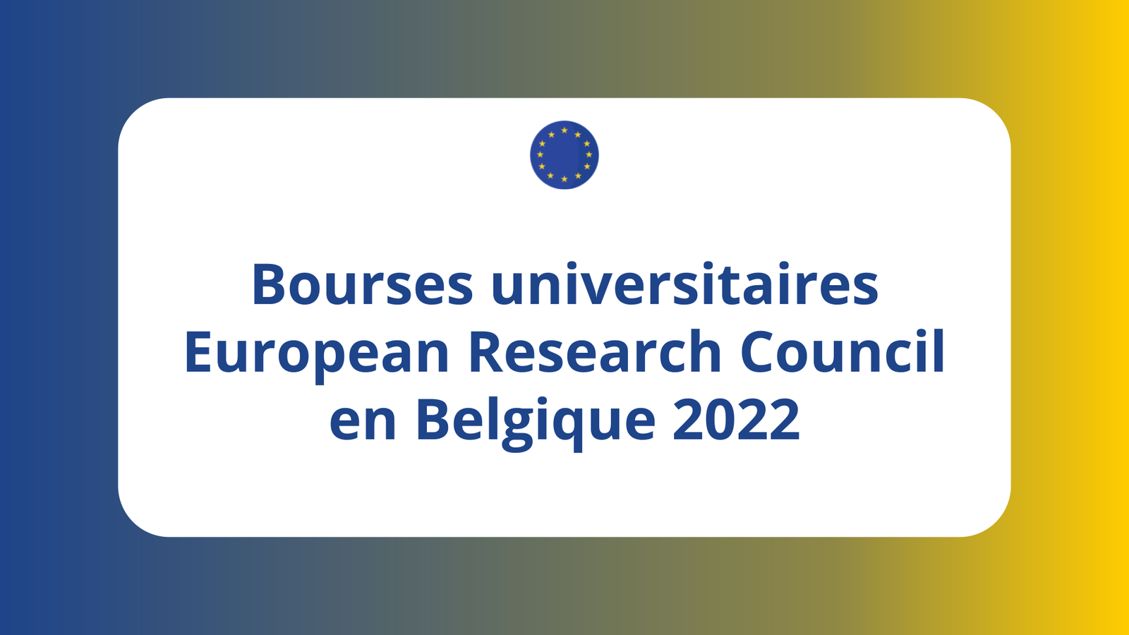 Bourses universitaires European Research Council