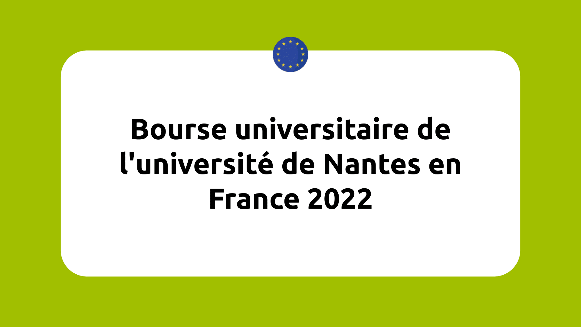 Bourse Universitaire De L Universite De Nantes En France 22