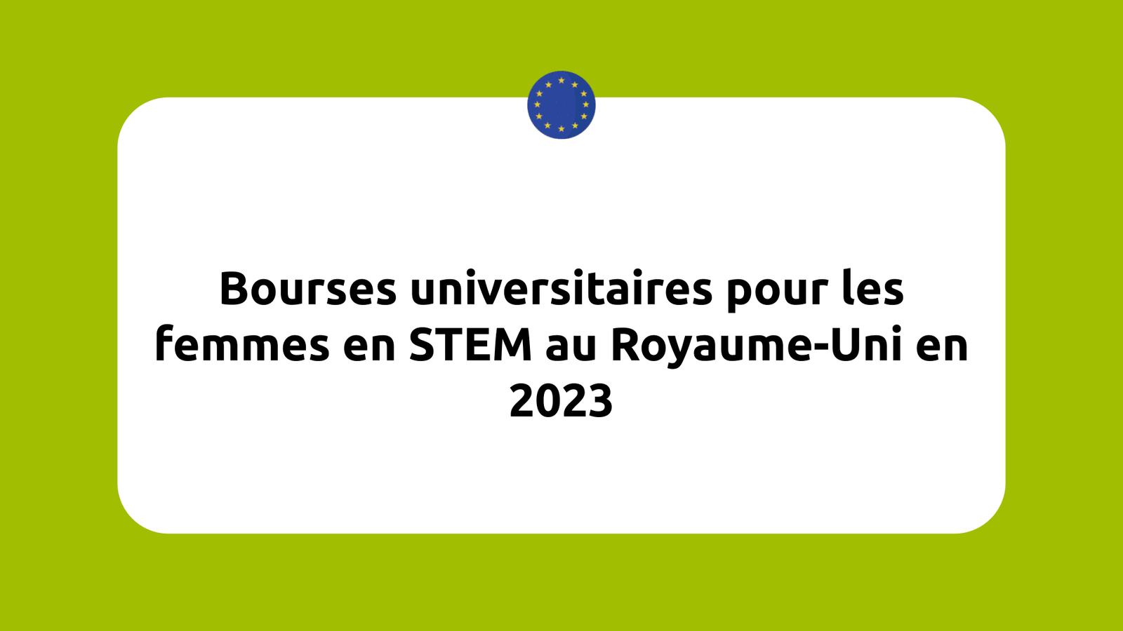 Bourses universitaires pour les femmes en STEM