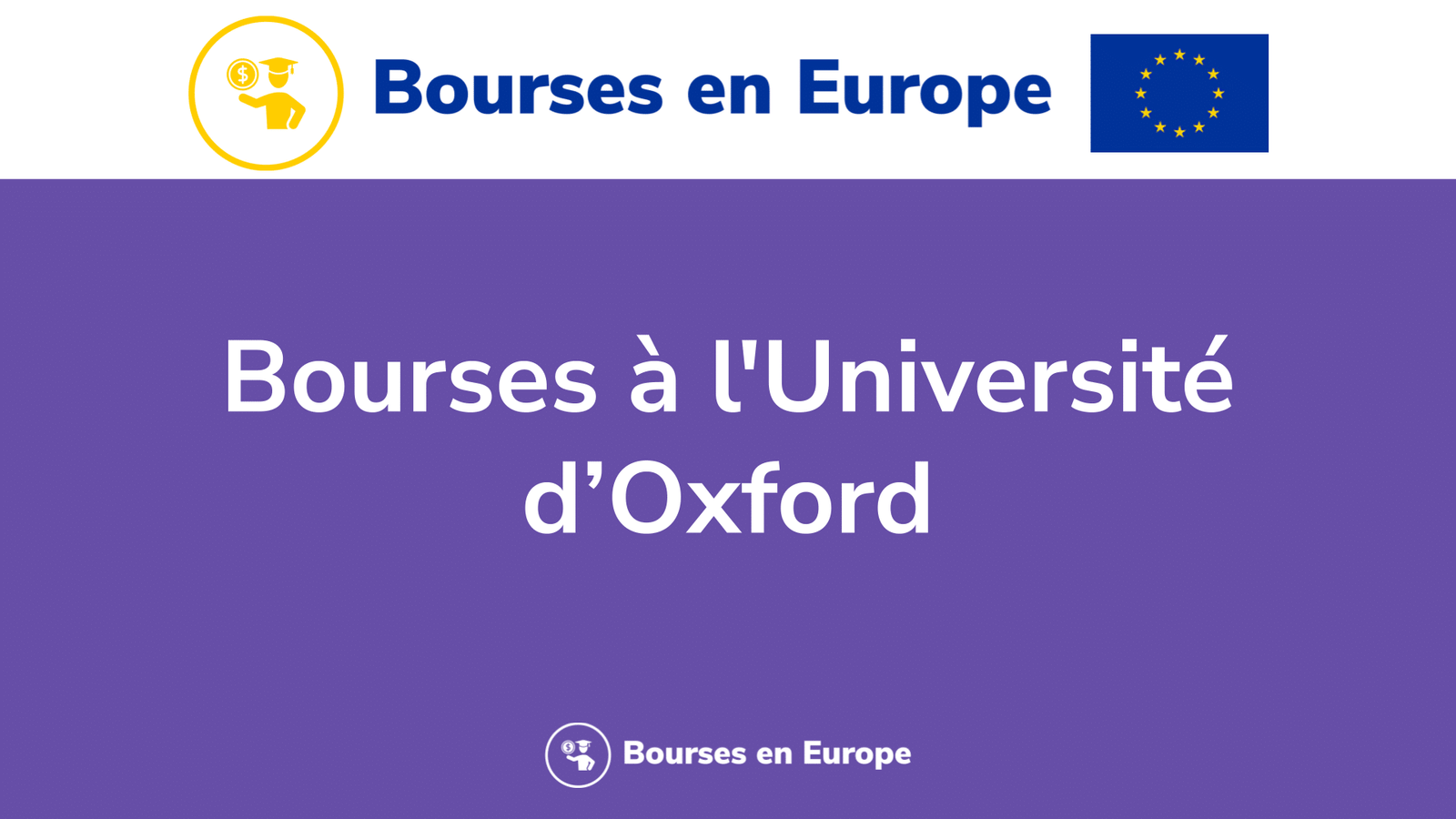 Les 124 Bourses D'études à L'Université Oxford - Découvrez!