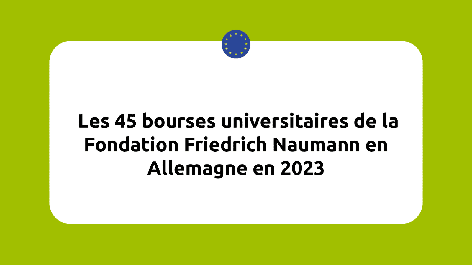 Bourses universitaires de la Fondation Friedrich Naumann