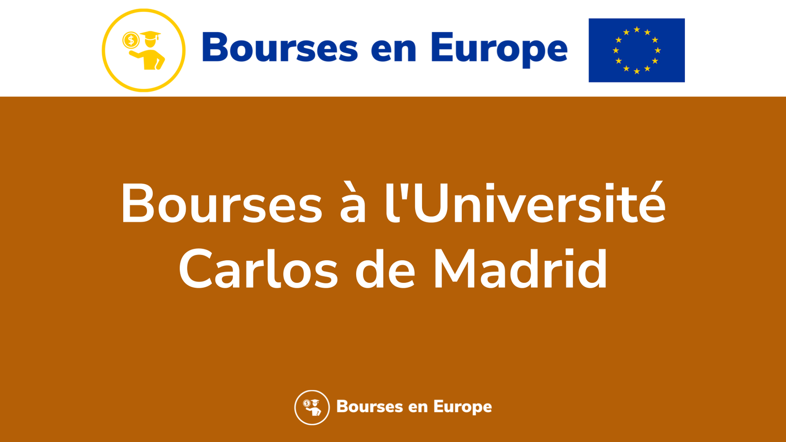 Bourses à l'Université Carlos de Madrid