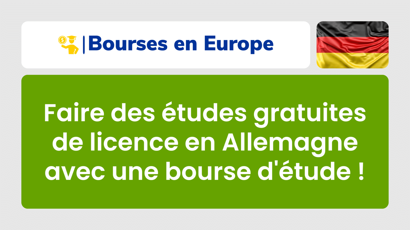 Faire des études gratuites de licence en Allemagne avec une bourse d'étude !