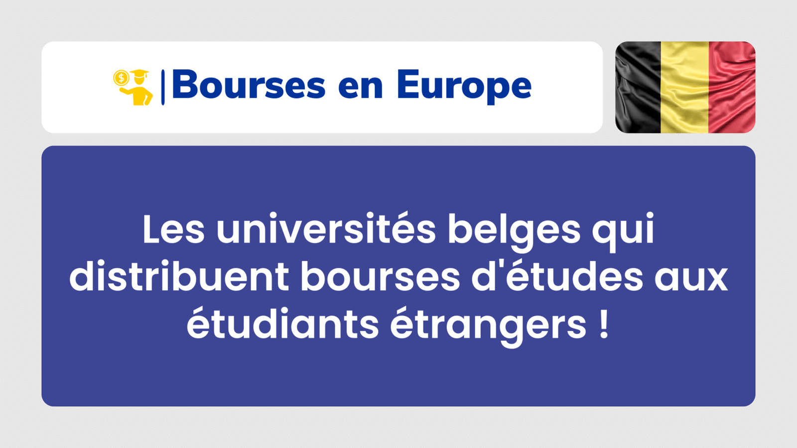 Les universités belges qui distribuent bourses d'études aux étudiants étrangers !