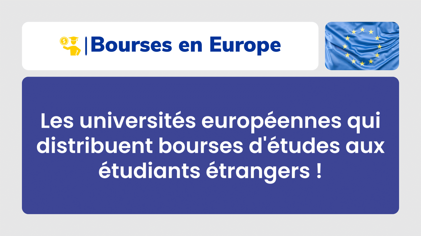 Les universités européennes qui distribuent bourses d'études aux étudiants étrangers !