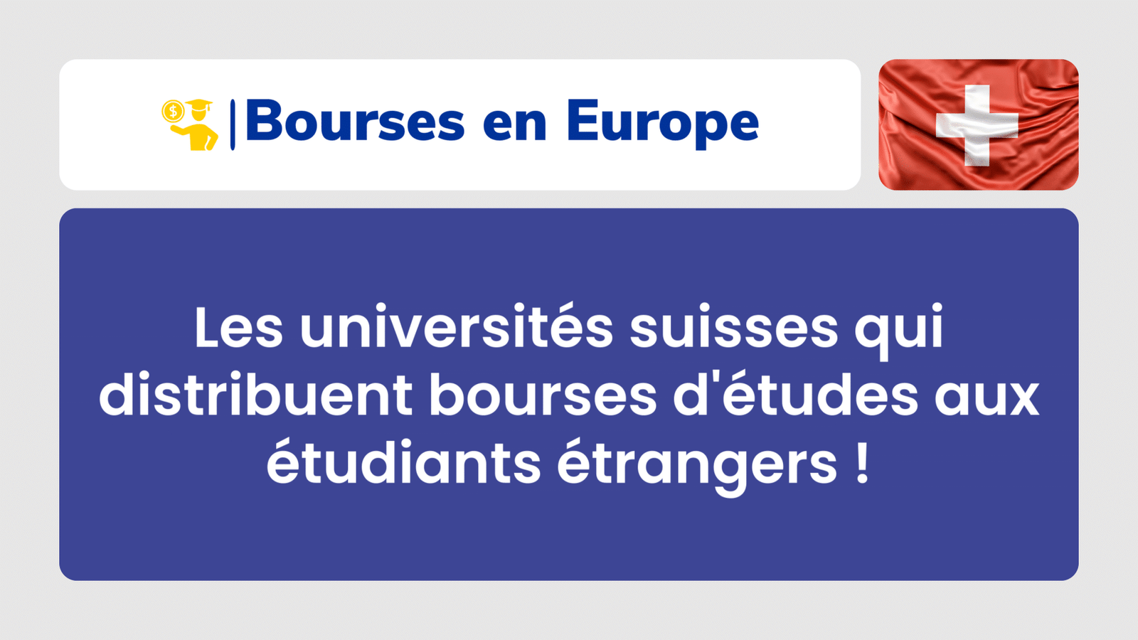 Les universités suisses qui distribuent bourses d'études aux étudiants étrangers !