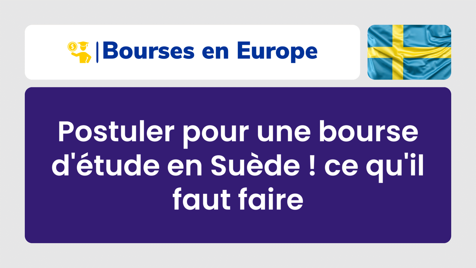 Postuler pour une bourse d'étude en Suède ! ce qu'il faut faire