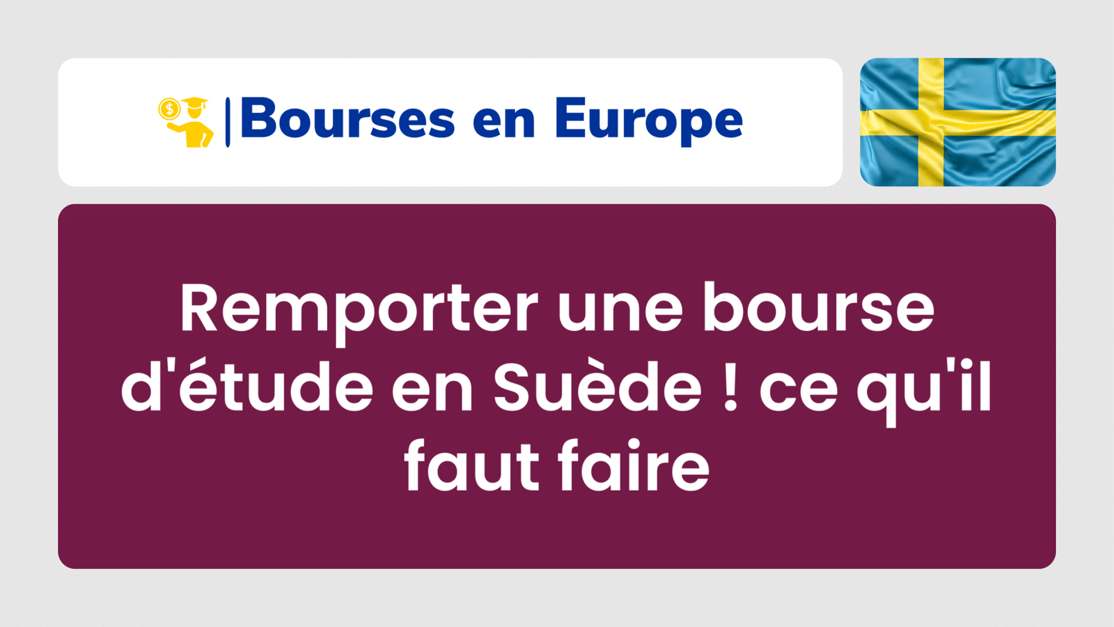Remporter une bourse d'étude en Suède ! ce qu'il faut faire